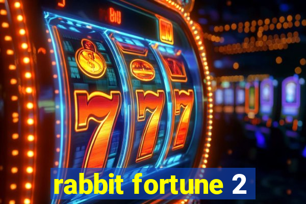 rabbit fortune 2